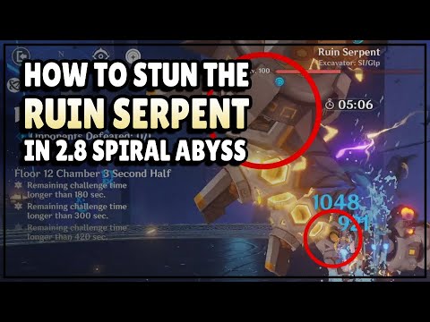 How to Stun the Ruin Serpent in 2.8 Spiral Abyss | Genshin Impact