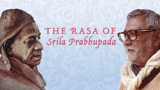 The Rasa of Śrīla Prabhupāda (Srila Sridhar Maharaj explains)