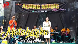 Matahariku - Vika Aprilia ft Mbah Yadek // Agung music Yulia Audio