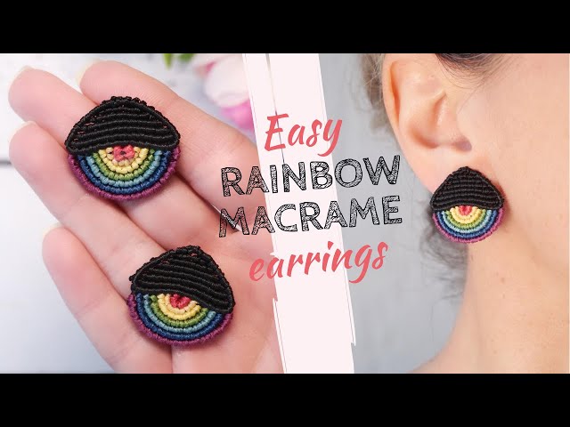 DIY Rainbow Macramé Earrings - Happiness is Homemade