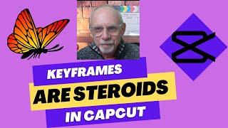 Keyframes are editing steroids in Capcut