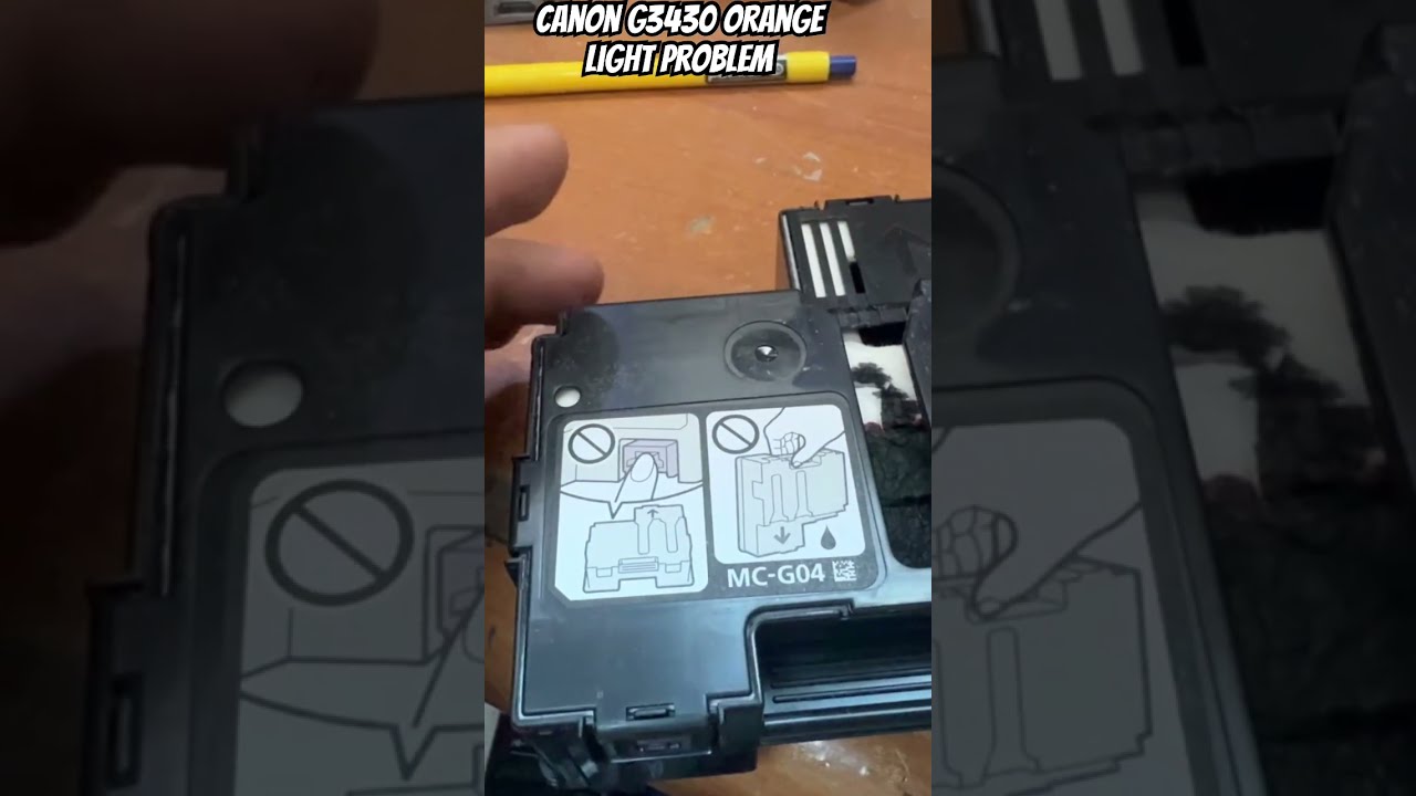 Canon G3430 Orange Light Problem