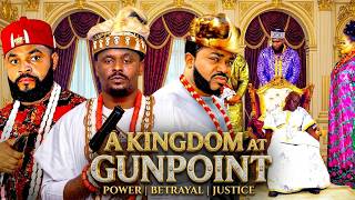A KINGDOM AT GUNPOINT (2026) | Zubby Michael Stephen odimgbe | NEW NIGERIAN NOLLYWOOD MOVIE |FULL HD