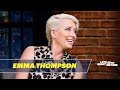 Emma Thompson's Family Threatened to Kick Her Out of Their House