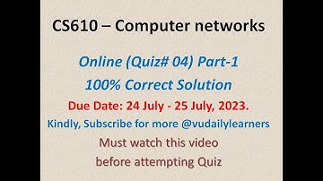 CS610 - Computer Networks(Quiz No. 4)PART-1 CORRECT SOLUTION #cs610 |VIRTUAL UNIVERSITY | MUSR WATCH