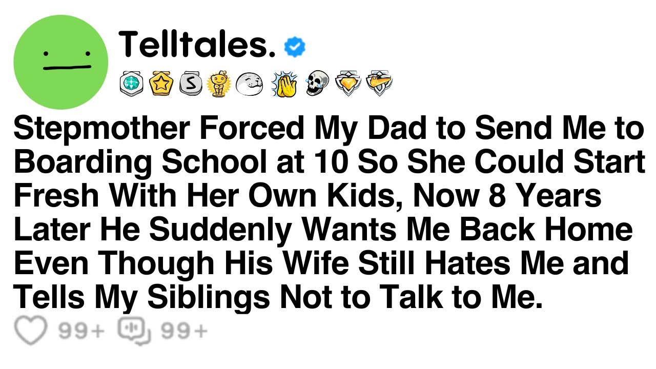 Stepmother Forced My Dad to Send Me to Boarding School at 10 So She Could Start Fresh With Her Own..