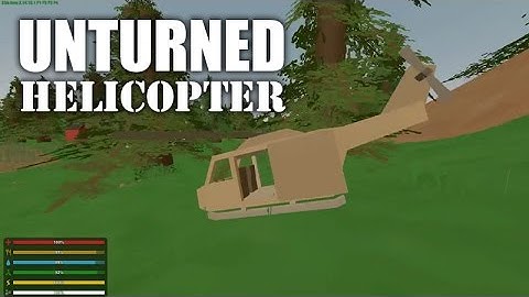 Unturned - Flying / Crashing a Helicopter