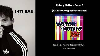 Motor y Motivo - Grupo 5 Version en Coreano (K-Drama OST)