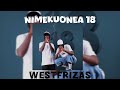 NIMEKUONEA 18 BY WESTFRIZAS OFFICIAL AUDIO CHEWASKIN X WRONGTEE