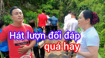Hát Lượn Đối Đáp Quá Hay.! #CaoBang#Yeu#Thuong