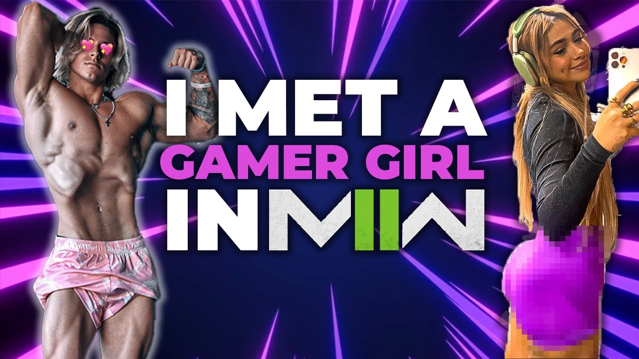 I MET A GAMER GIRL IN COD