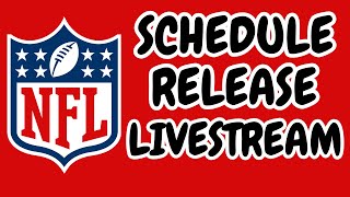 2025 NFL Schedule Release Livestream + Reaction