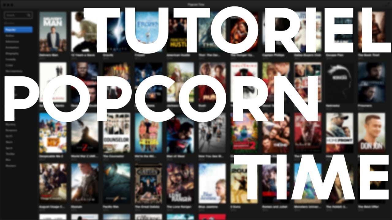 [TUTO] Popcorn Time - Découverte et présentation - YouTube
