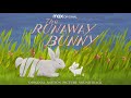 The Runaway Bunny Soundtrack You Are My Baby Kimya Dawson WaterTower 