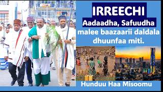 IRREECHI Aadaadha, Safuudha malee baazaarii daldala dhuunfaa miti