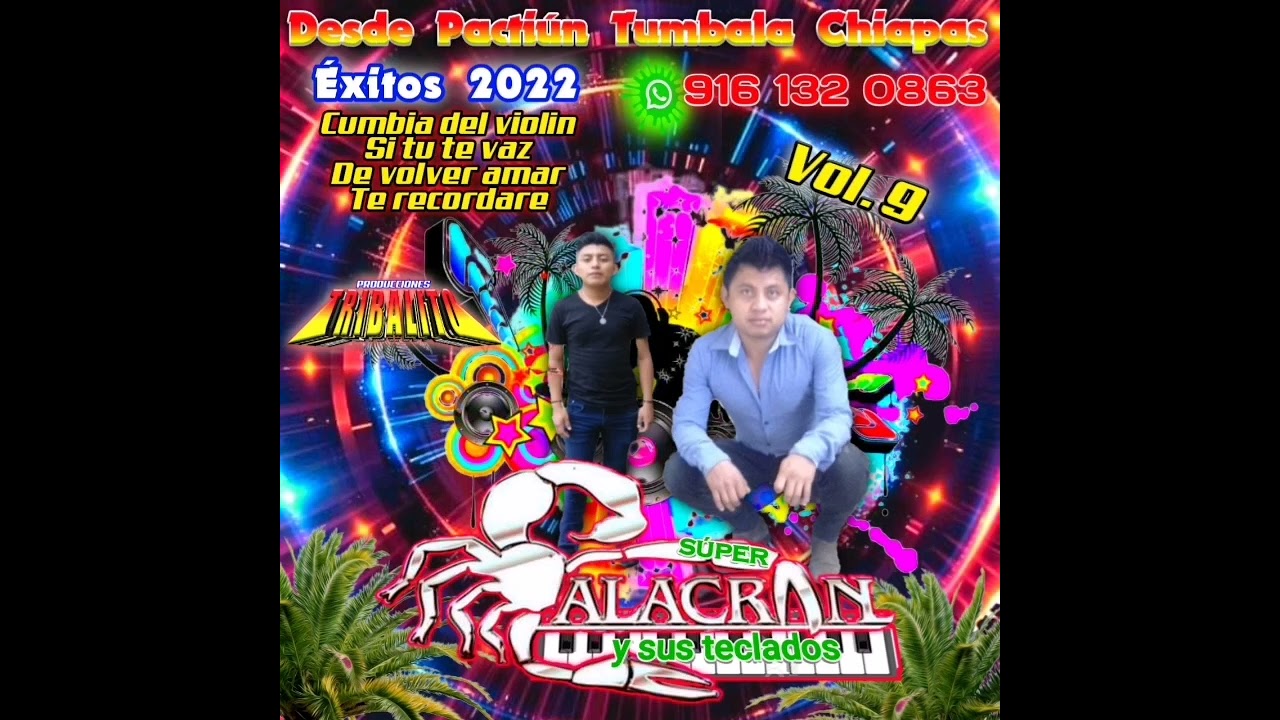 SÚPER ALACRAN Y SUS TECLADOS. ÉXITOS 2022 (VOL9)