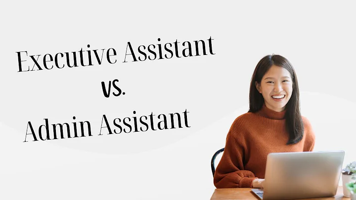 Admin vs. Executive Assistant: Which Role is REALLY Better? | A Guide to Admin Careers & Office Jobs