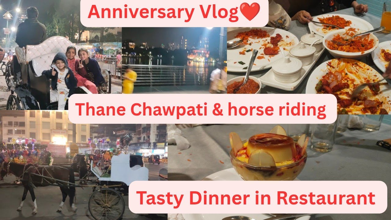 Anniversary Vlog❤️👩‍❤️‍👨|Thane Chawpati or horse riding kiye🐎🐴| Yummy dinner Sagar Hotel 😋Mumbra 