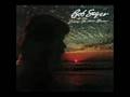 Bob Seger - House Behind a House