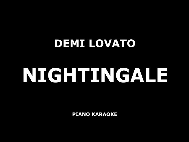 Demi Lovato - Nightingale - Piano Karaoke [4K] class=