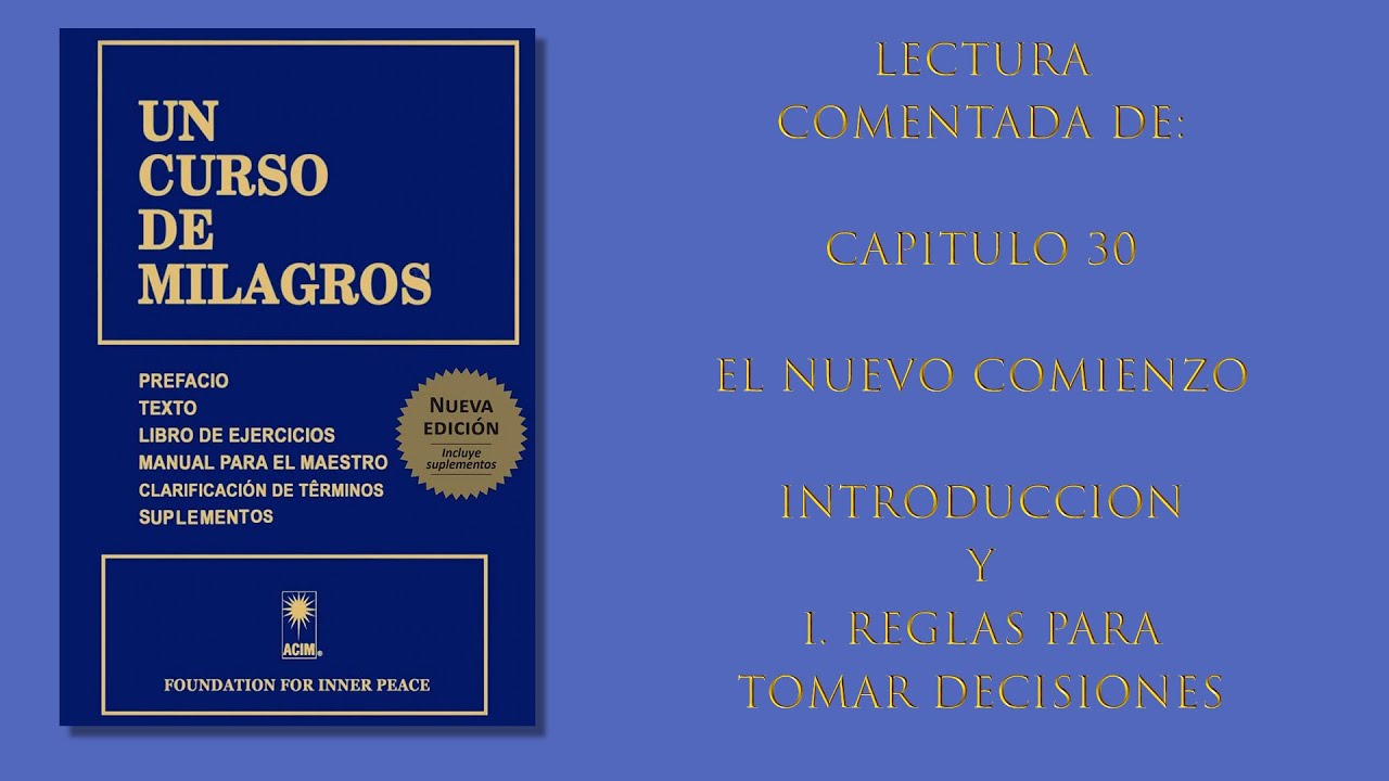 Capítulo 30 - Introducción y I. Reglas para tomar decisiones