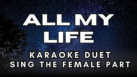All My Life - Karaoke - Male Part Only