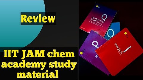 IIT JAM Chem academy study material review | IIT JAM booklets| chem academy| review