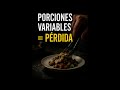 El error más común en las porciones