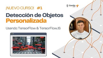 Curso de TensorFlow #1: Entrena tu Propio Modelo Personalizado para Sitios Web con TensorFlow.js