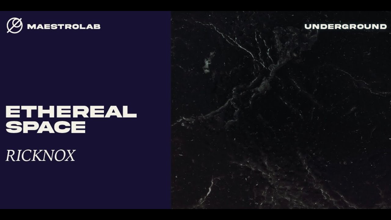 RICKNOX - Ethereal Space [MaestroLAB Release]