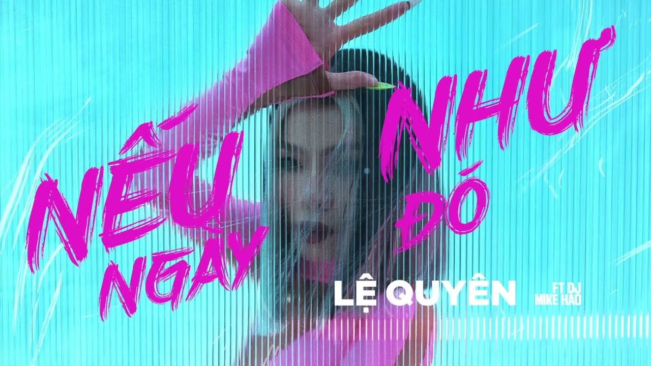 Nếu Như Ngày Đó | Lệ Quyên x DJ Mike Hào - Top Hits Remix
