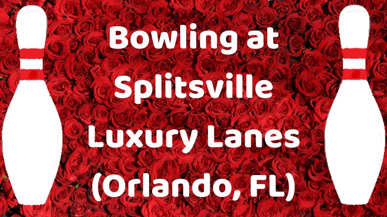 Bowling at the Splitsville Luxury Lanes (Orlando, FL) YouTube