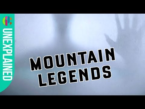 Myths and legends of the mountains!