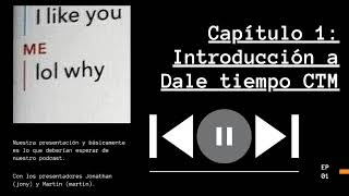 Capítulo 1: Introducción a Dale tiempo CTM