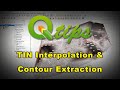 QGIS TIN Interpolation & Contour Extraction