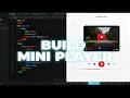 Build YouTube Mini Player with HTML CSS JS | Step-by-Step