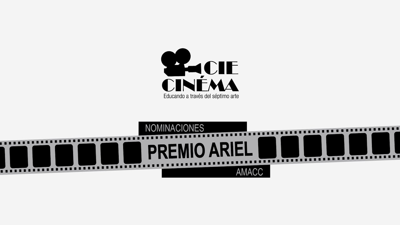 Presentamos las Nominaciones al Ariel 2025