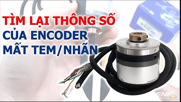 Làm sao đọc thông số Encoder mất tem nhãn? Sự quan trọng của biến tần kết nối với Encoder | Kwangwoo