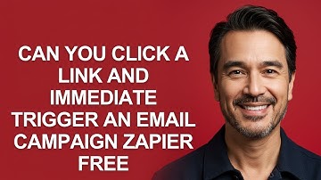 Can You Click a Link and Immediate Trigger an Email Campaign Zapier Free - KevinHowTo