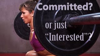 Are you Committed or Interested How to Commit to Losing Weight