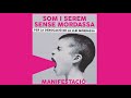 MANIFESTACIÓ SOM I SEREM  SENSE  MORDASSA València 5 Juny 2021