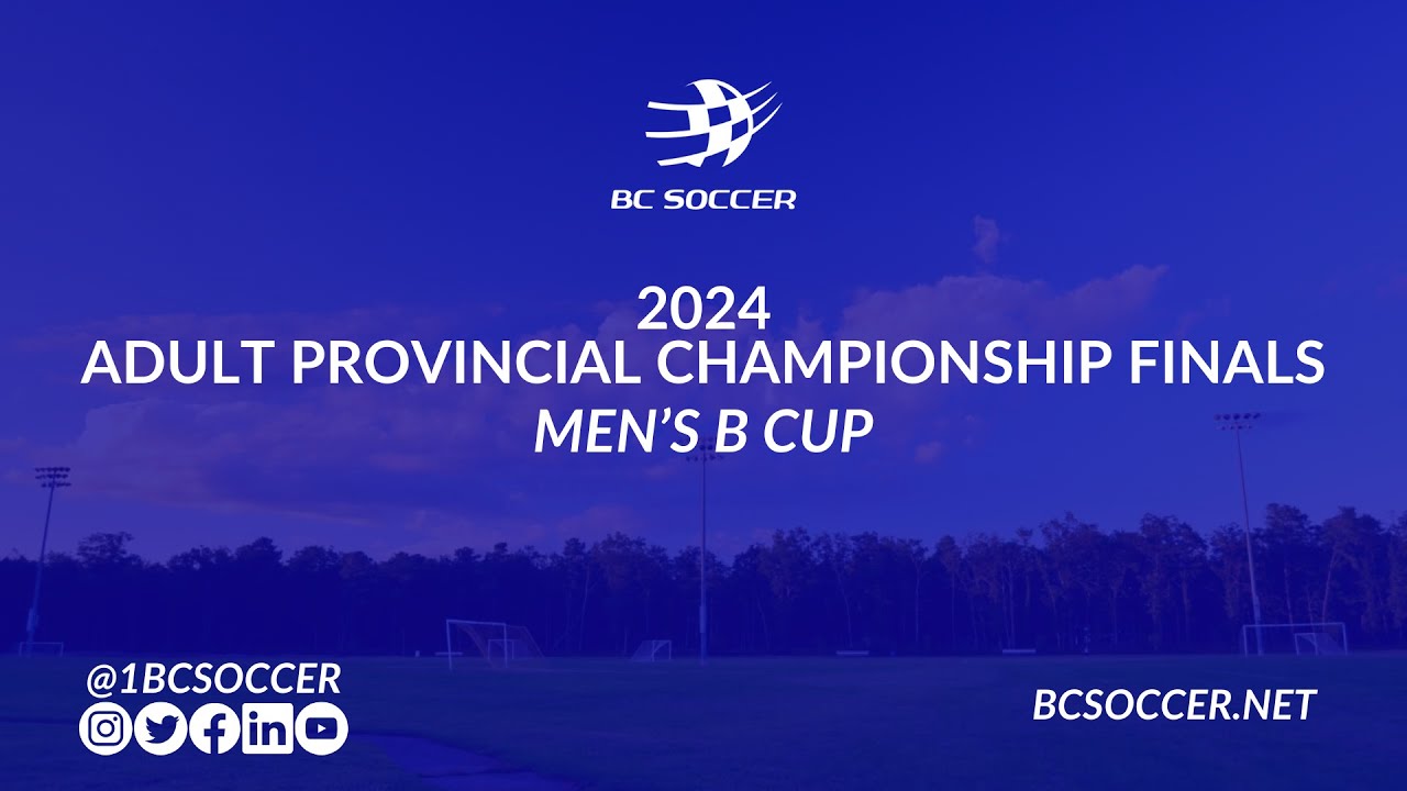 2024 BC Soccer Men's B-Cup Final ⚽ BOMBASTIC FC v WESTSIDE STRIKERS FC B [April 28, 2024]