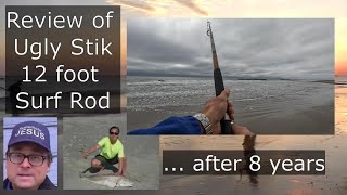 Salty 101- Review of 12 Ft Ugly Stik Surf Rod after 8 years of Use Salty 101- Review of 12 Ft Ugly Stik Surf Rod after 8 years of Use