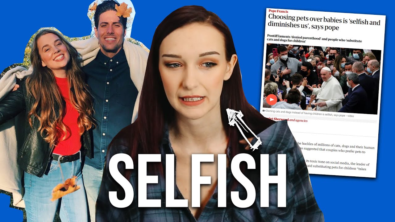 Childfree Woman Responds To Paul & Morgan and Pope Calling Me Selfish