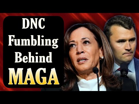 Why The DNC Keeps Fumbling Behind MAGA