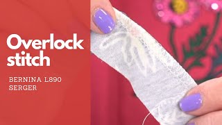 How to make an overlock stitch with the Bernina 890 serger