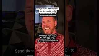 Why Serious XRP Holders Are Setting Up LLCs
