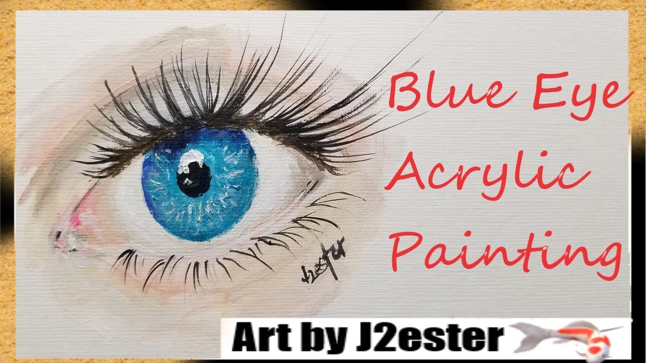 Blue Eye TUTORIAL How to paint human eye Acrylic painting eye YouTube
