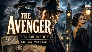 The Avenger 🗡️ A Gripping Crime Thriller by Edgar Wallace screenshot 2