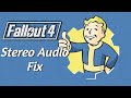 Fallout 4 pc audio fix can hear left and right but not center